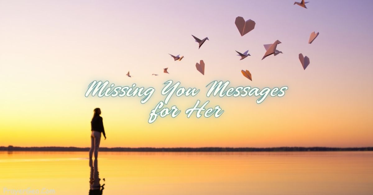 Missing You Messages for Her