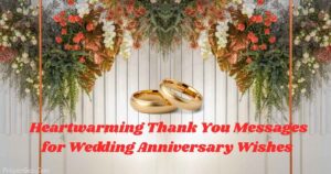 Thank You Messages for Wedding Anniversary Wishes