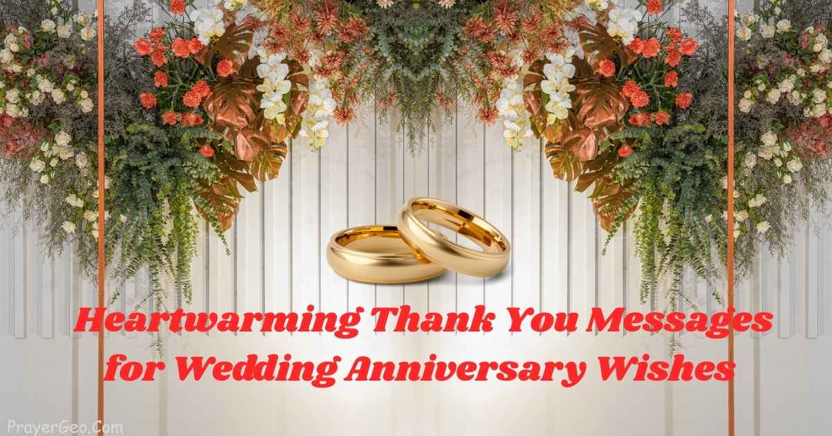 Thank You Messages for Wedding Anniversary Wishes