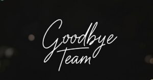 Goodbye Messages to Team