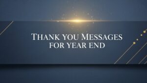 Thank You Messages for Year End