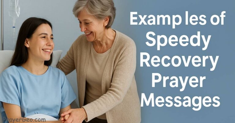 Speedy Recovery Prayer
