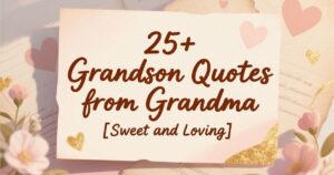 Grandson Quotes from Grandma