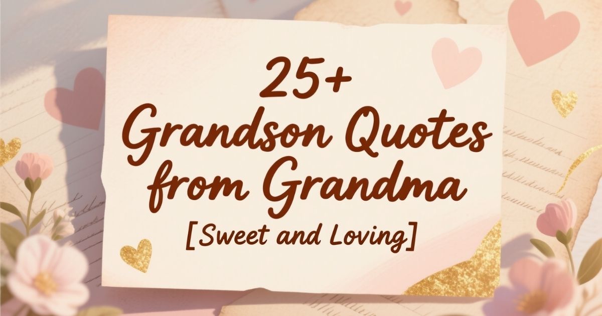 Grandson Quotes from Grandma