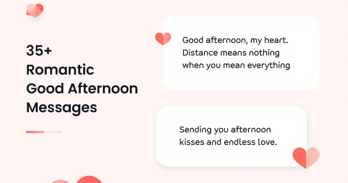 Romantic Good Afternoon Messages