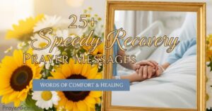 Speedy Recovery Prayer Messages