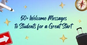 Welcome Messages to Students