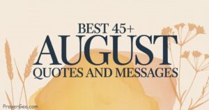 August Quotes and Messages