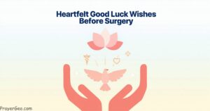 Good Luck Wishes Before Surgery