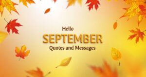 Hello September Quotes