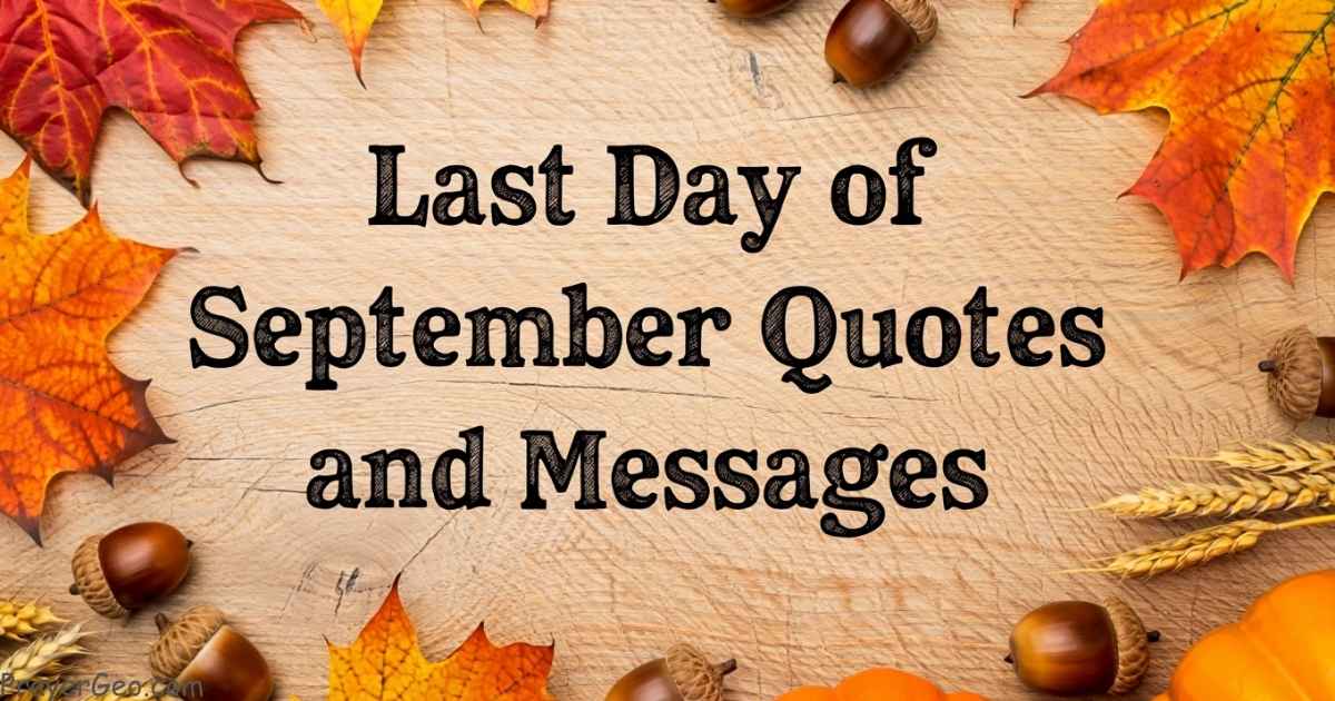 Last Day of September Quotes