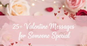 Valentine Messages for Someone Special