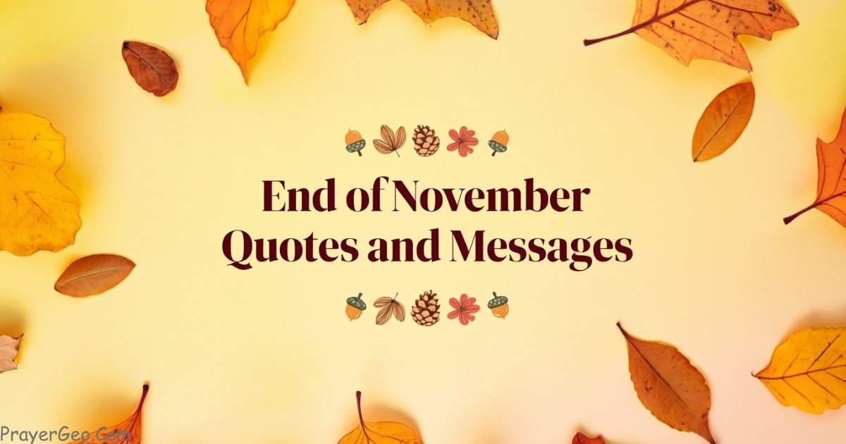 End of November Quotes