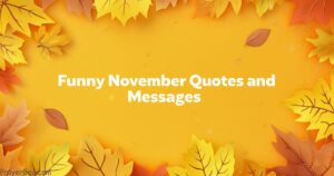 Funny November Quotes