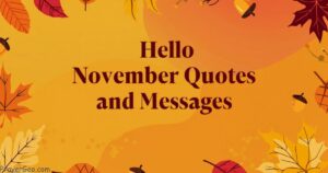 Hello November Quotes