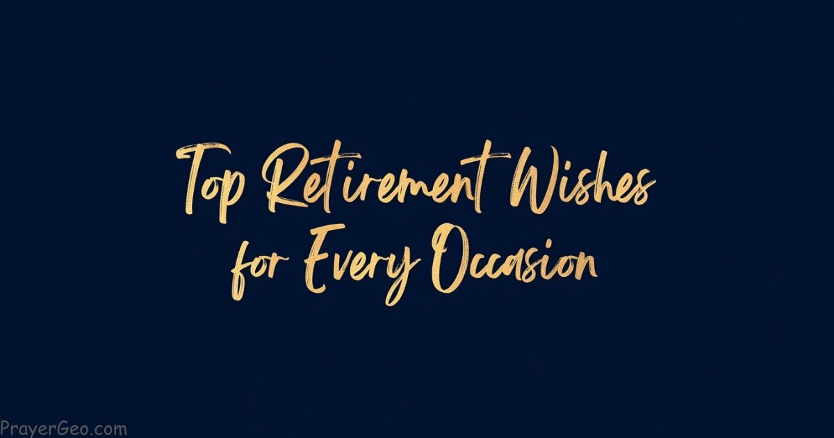 Retirement Wishes for Every Occasion