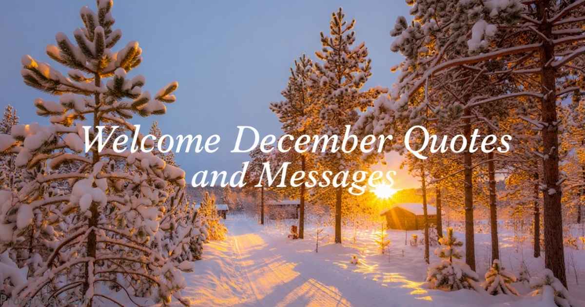 Welcome December Quotes