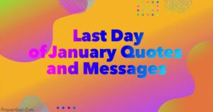 Last Day of January Quotes