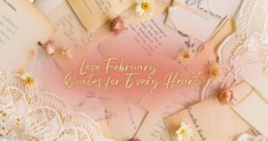 Love February Quotes