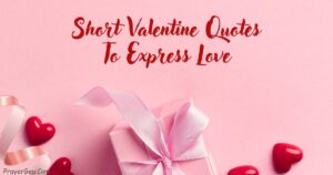 Short Valentine Quotes