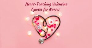 Valentine Quotes for Nurses