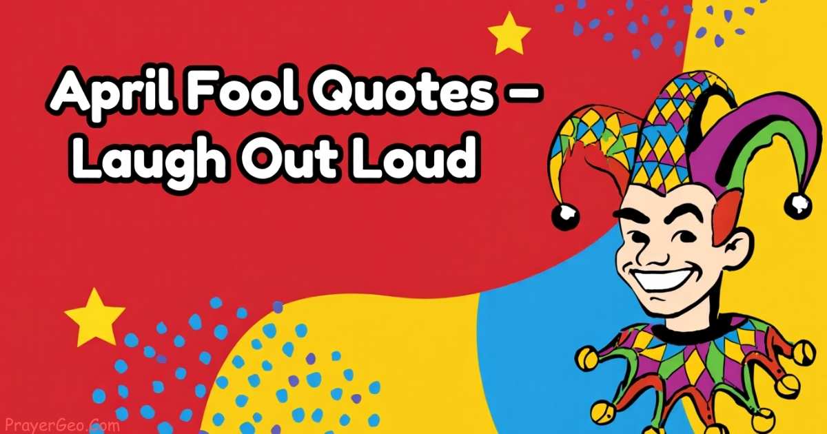 April Fool Quotes
