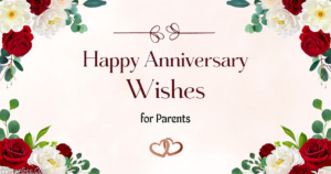 Happy Anniversary Wishes for Parents