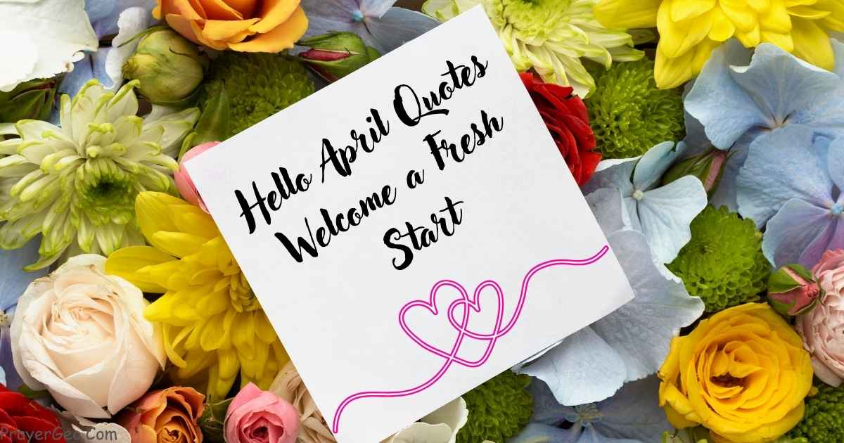 Hello April Quotes 