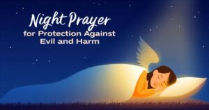 Night Prayer for Protection Against Evil