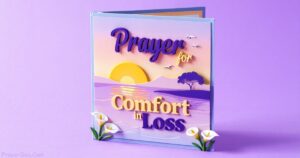 Prayer for Comfort in Loss