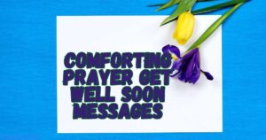 Prayer Get Well Soon Messages
