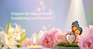 Prayers for Loss of Sister