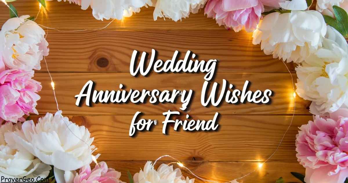Wedding Anniversary Wishes for Friend