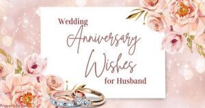 Wedding Anniversary Wishes for Husband