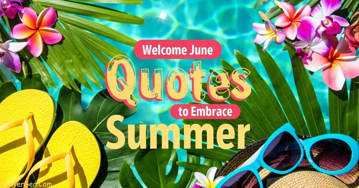 Welcome June Quotes