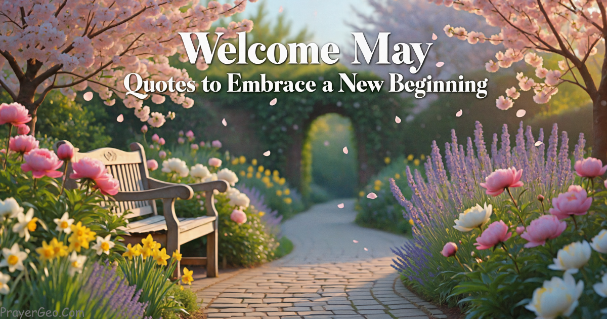 Welcome May Quotes