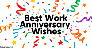Best work anniversary wishes