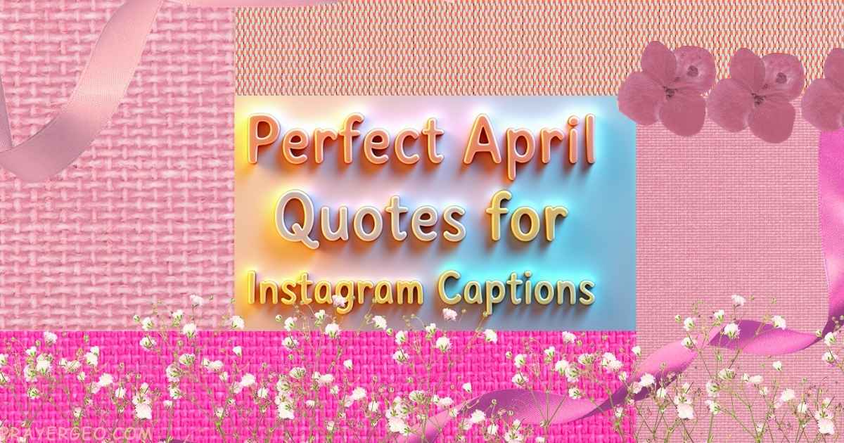 April Quotes for Instagram