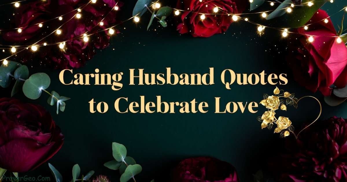 Caring Husband Quotes