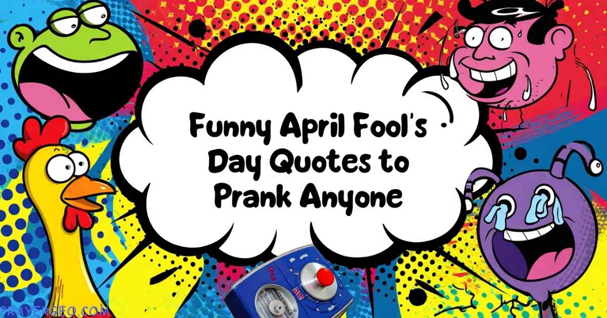 Funny April Fool’s Day Quotes