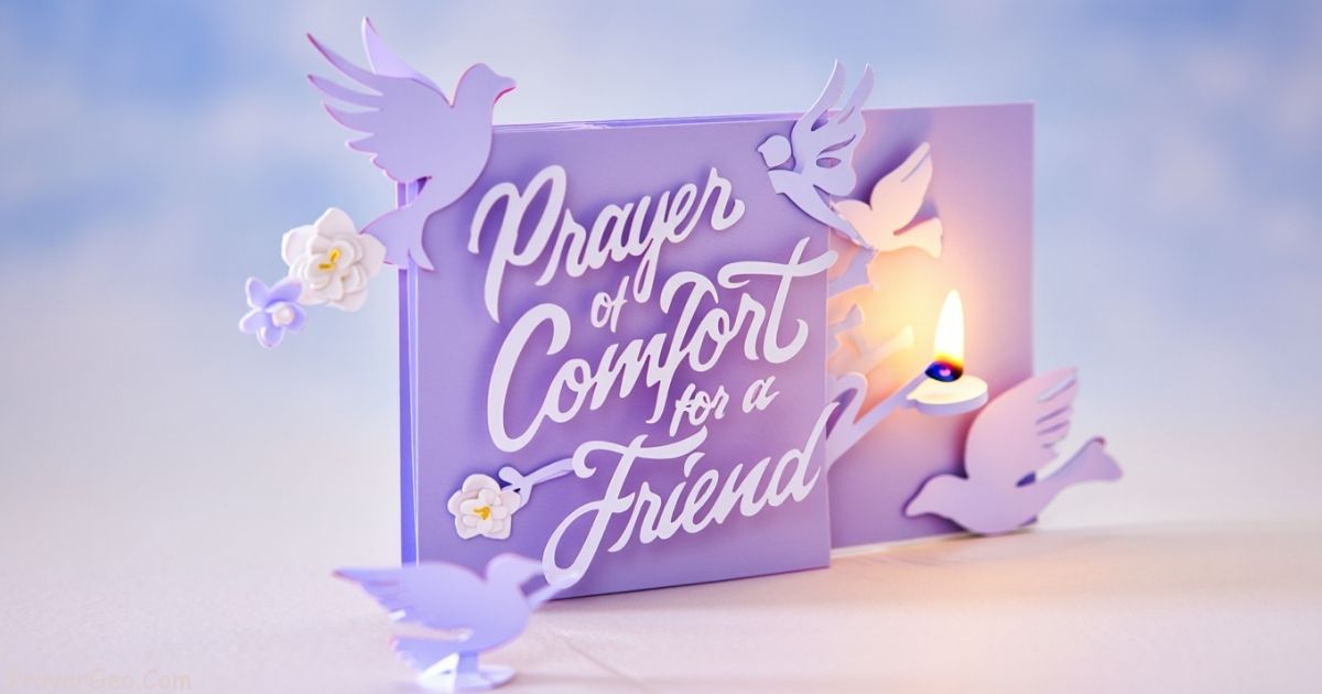 Prayer of Comfort for a Friend